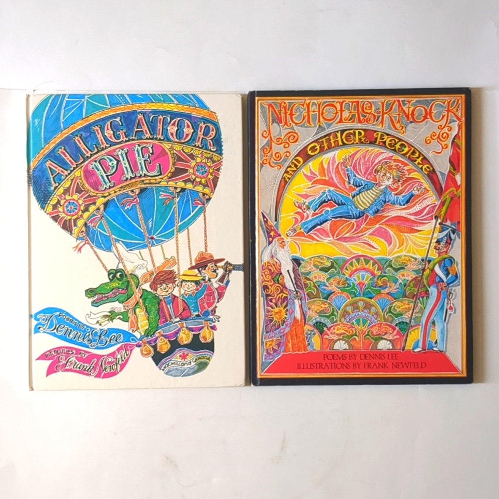 Alligator Pie & Nicholas Knock and Other People - Dennis Lee - 1984 & 1974